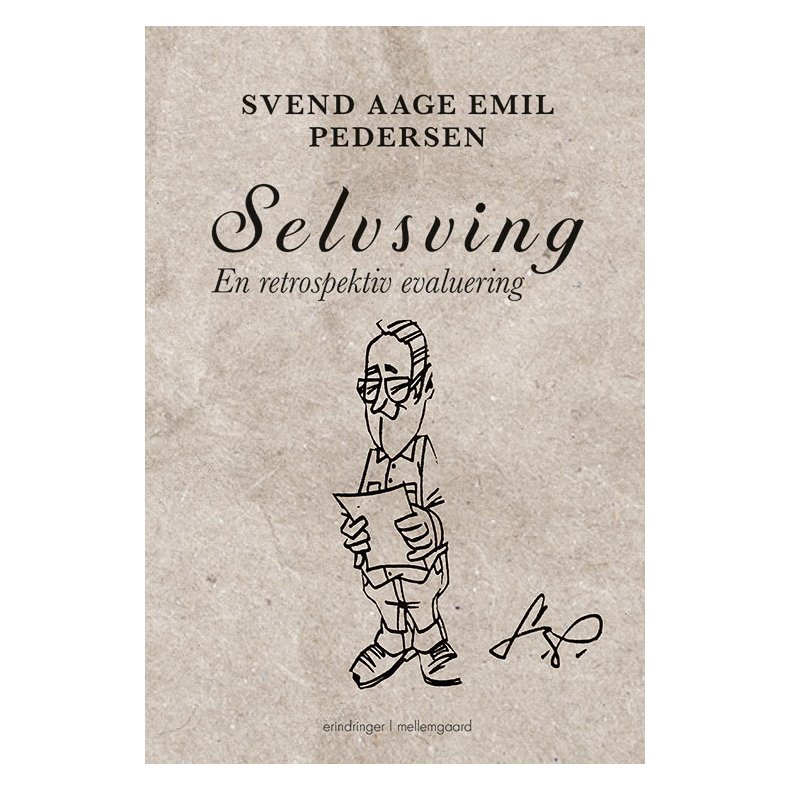 SELVSVING - En retrospektiv evaluering