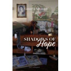 SHADOWS OF HOPE