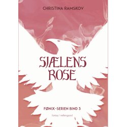 SJ�LENS ROSE - F�nix serien bind 3 (2. udgave)