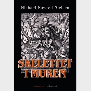 SKELETTET I MUREN