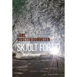 SKJULT FORTID