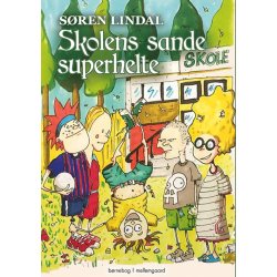 SKOLENS SANDE SUPERHELTE