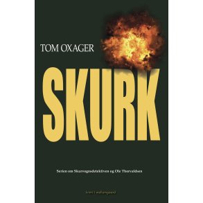 SKURK - Serien om Skurvognsdetektiven og Ole Thorvaldsen