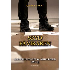 SKYD P VIKAREN - Beretning fra det 20. rhundrede bind 25