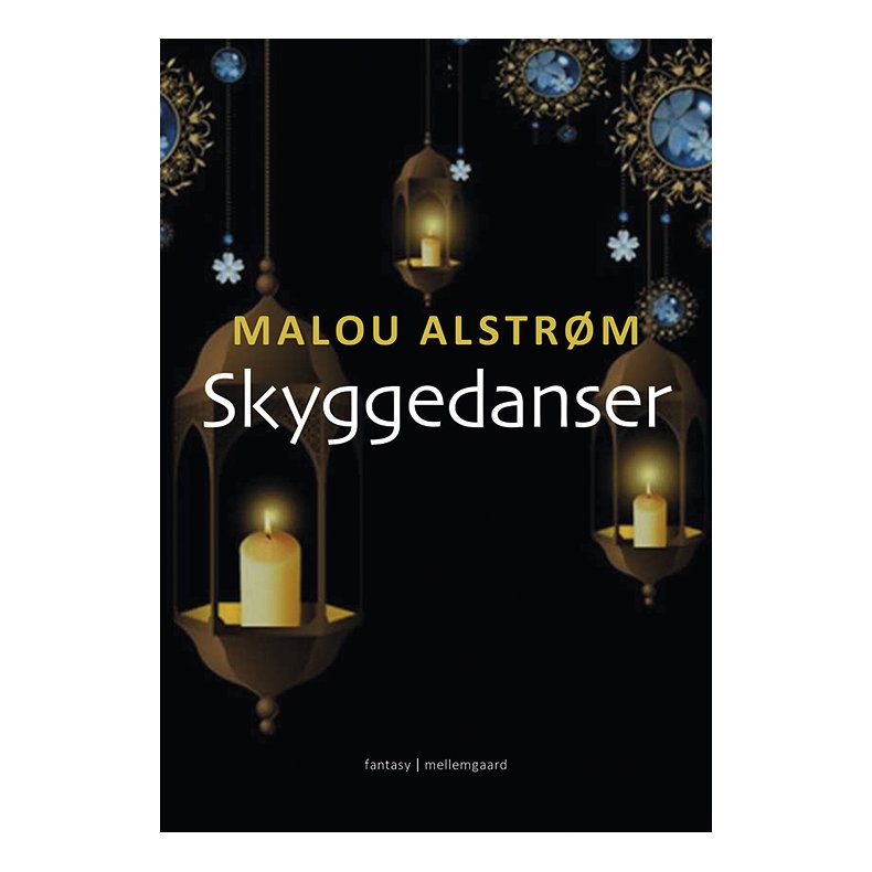 SKYGGEDANSER - del 1, 2 og 3 af Tristan og Milea-fortllingerne