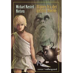 SLAVEN FRA DET GYLDNE MRKE