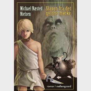 SLAVEN FRA DET GYLDNE MRKE