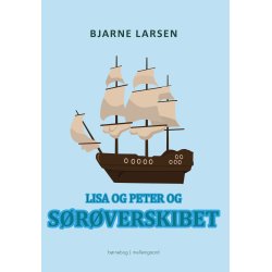 LISA OG PETER OG SRVERSKIBET