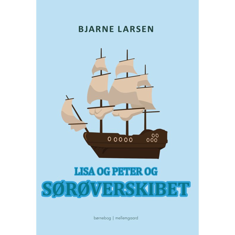 LISA OG PETER OG SRVERSKIBET
