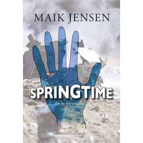 SPRINGTIME - EN NY BEGYNDELSE
