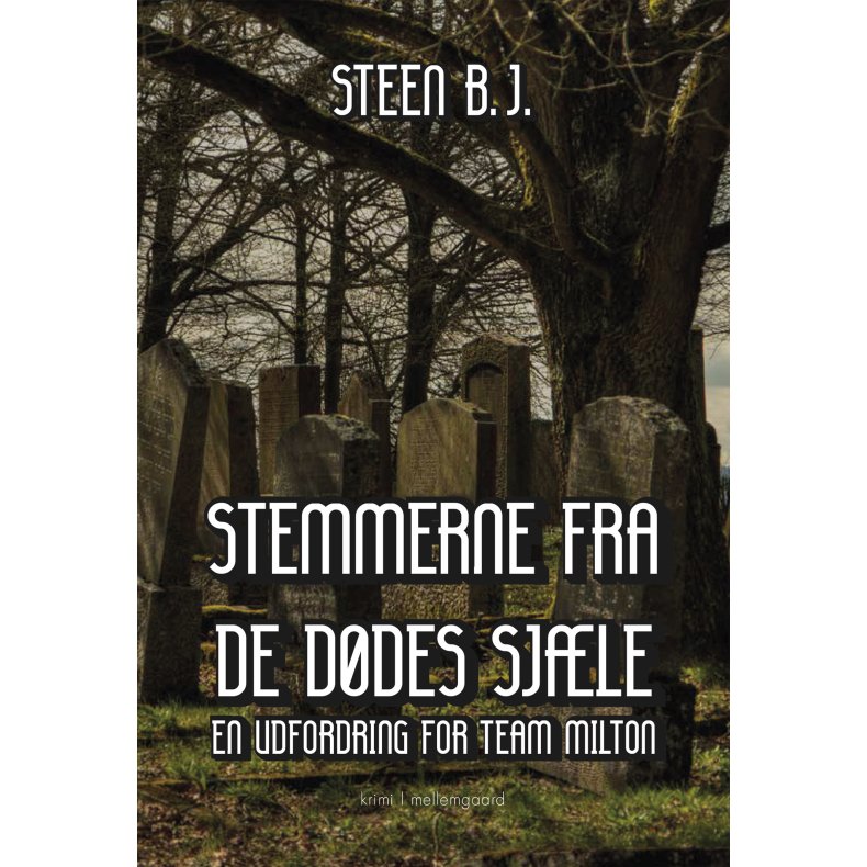 STEMMERNE FRA DE DDES SJLE - En udfordring for Team MIlton