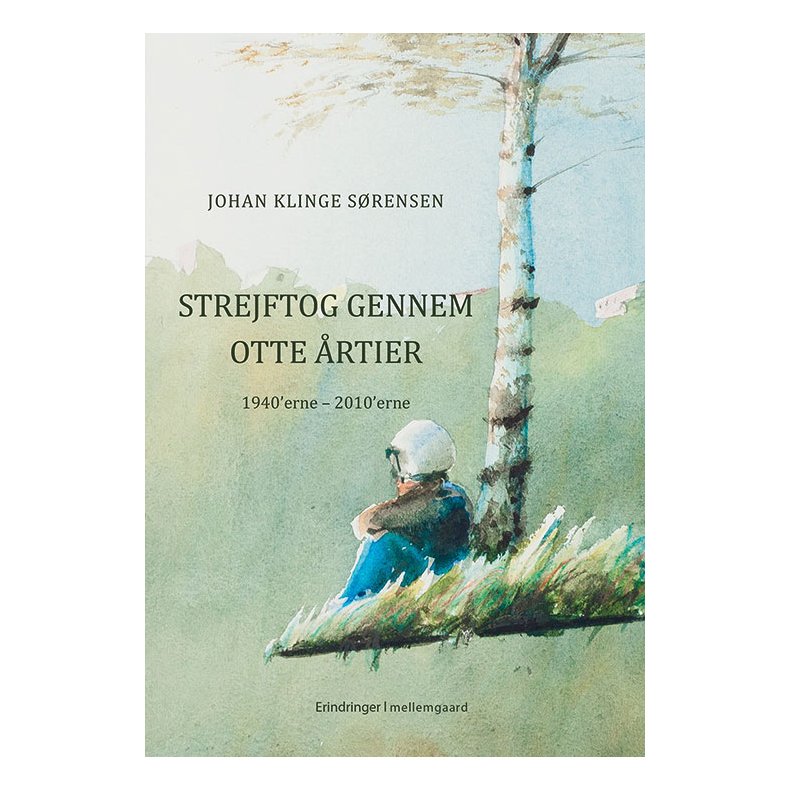 STREJFTOG GENNEM OTTE RTIER - 1940'erne  2010'erne