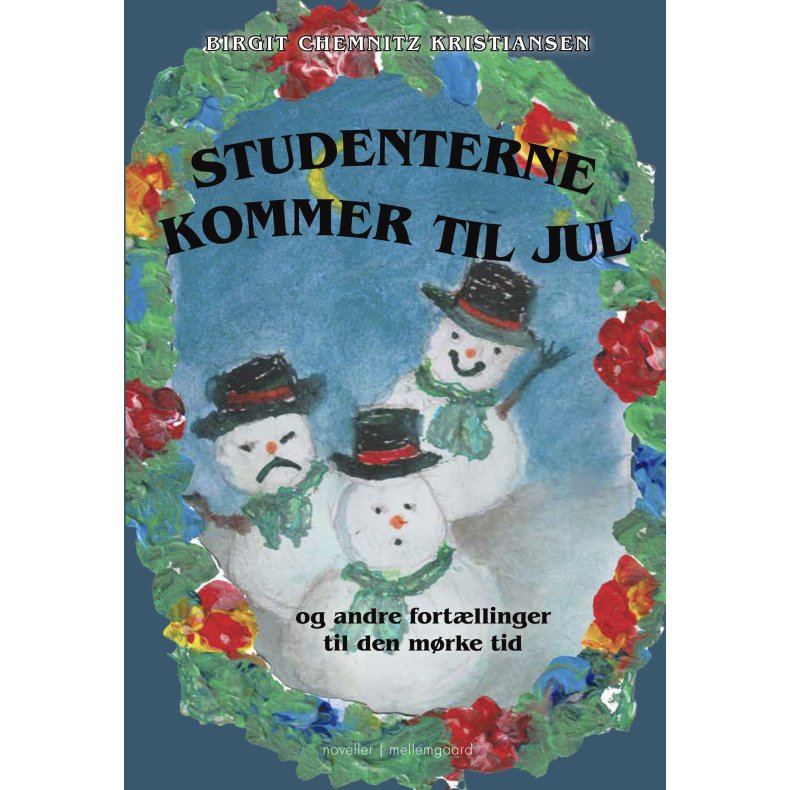 STUDENTERNE KOMMER TIL JUL  og andre fortllinger til den mrke tid