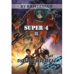 SUPER 4 - ROBOTH�REN