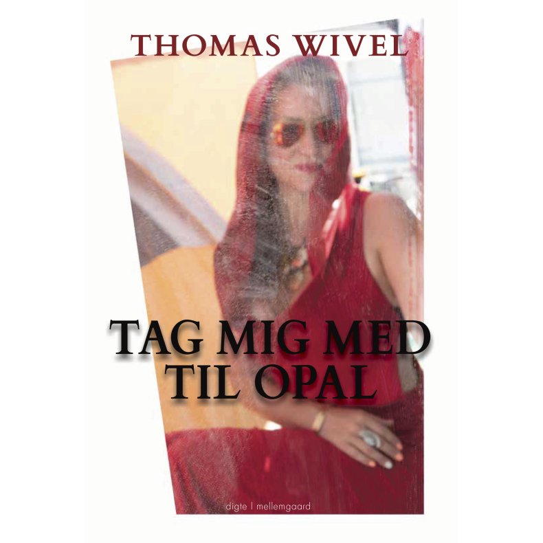 TAG MIG MED TIL OPAL