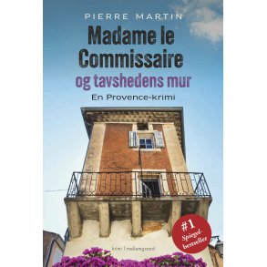 MADAME LE COMMISSAIRE OG TAVSHEDENS MUR - En Provence-krimi
