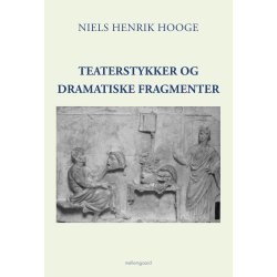 TEATERSTYKKER OG DRAMATISKE FRAGMENTER