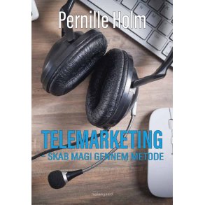 TELEMARKETING - Skab magi gennem metode