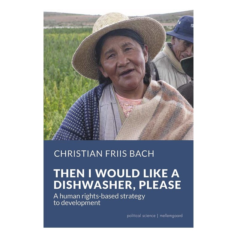 THEN I WOULD LIKE A DISHWASHER, PLEASE - A human rights-based strategy to development