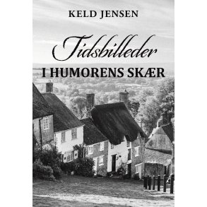 TIDSBILLEDER I HUMORENS SKR