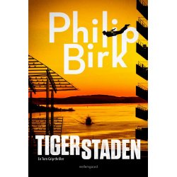 TIGERSTADEN - En Tom Grip-thriller
