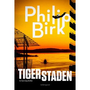TIGERSTADEN - En Tom Grip-thriller