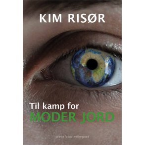 TIL KAMP FOR MODER JORD