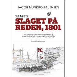 TILBAGE TIL ... SLAGET P� REDEN 1801