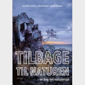 TILBAGE TIL NATUREN - en bog om naturterapi
