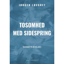TOSOMHED MED SIDESPRING - Skbner p en villavej