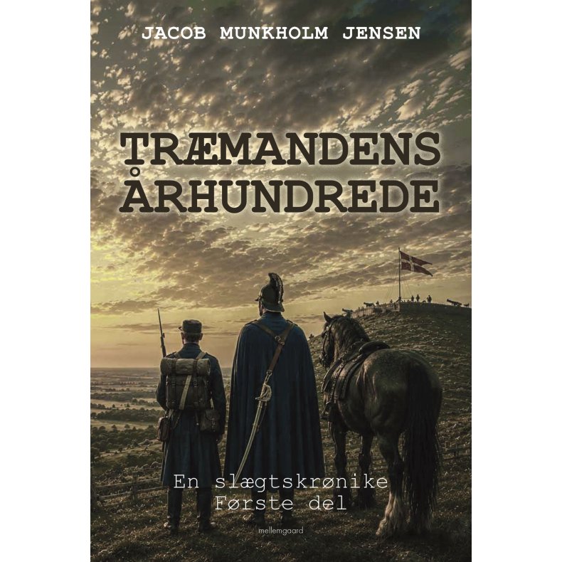 TR�MANDENS �RHUNDREDE - En sl�gtskr�nike - F�rste del