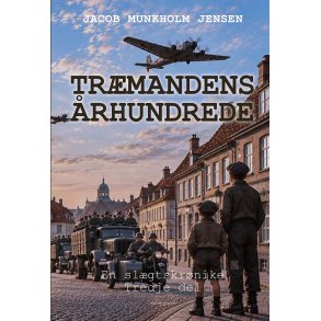 TR�MANDENS �RHUNDREDE - En sl�gtskr�nike - Tredje del