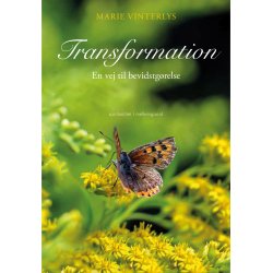 TRANSFORMATION - En vej til bevidstgrelse