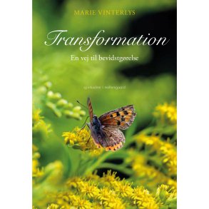 TRANSFORMATION - En vej til bevidstgrelse