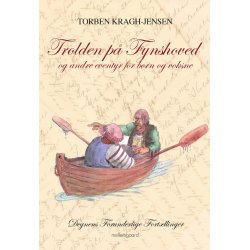 TROLDEN P FYNSHOVED - og andre eventyr for brn og voksne