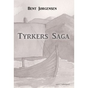 TYRKERS SAGA
