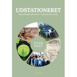 UDSTATIONERET - Spndende oplevelser i spndende lande