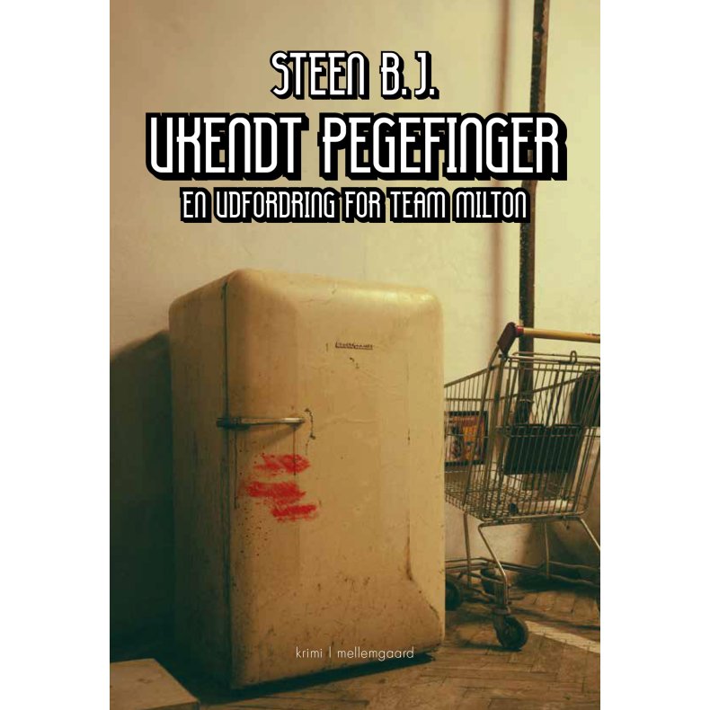 UKENDT PEGEFINGER - En udfordring for Team Milton