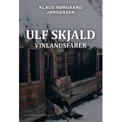 ULF SKJALD - Vinlandsfarer