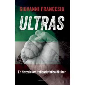 ULTRAS - En historie om italiensk fodboldkultur