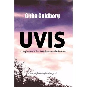 UVIS - Om pludseligt at leve i krftdiagnosens ukendte univers