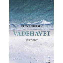 VADEHAVET - En hyldest