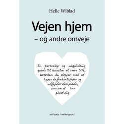 VEJEN HJEM - og andre omveje