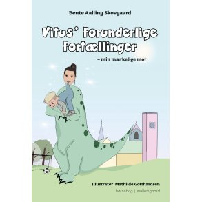 VITUS' FORUNDERLIGE FORTLLINGER - MIN MRKELIGE MOR