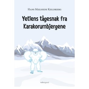 YETIENS TGESNAK FRA KARAKORUMBJERGENE