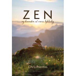 ZEN OG KUNSTEN AT VRE LYKKELIG