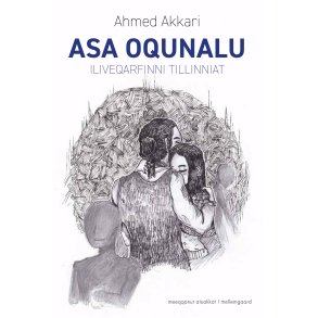 ASA OQUNALU - Iliveqarfimmi tillinniat