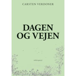 DAGEN OG VEJEN