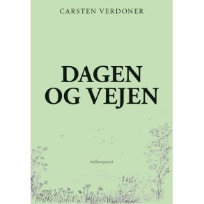 DAGEN OG VEJEN