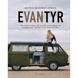 EVANTYR - Alt, hvad der er vrd at vide om vanlife, samt fortllinger om hverdagseventyr  og rejser P-bog